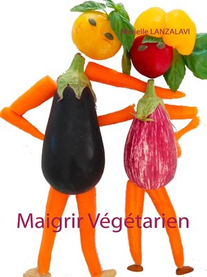 cover image of Maigrir Végétarien
